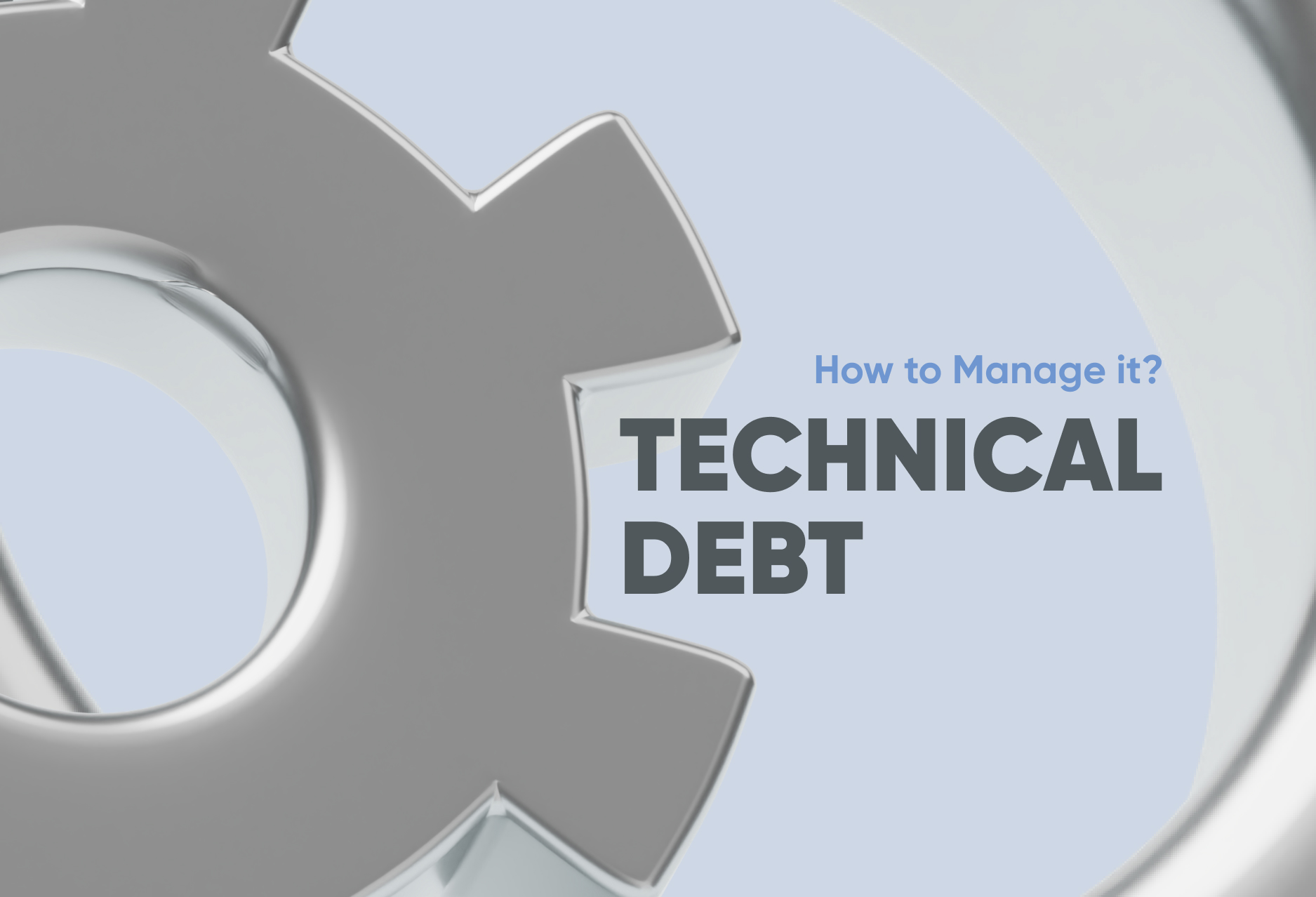 What is Technical Debt and How to Manage it? | inVerita